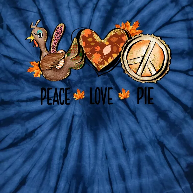 Funny Cute Peace Love Pie Fall Season Autumn Thanksgiving Turkey Tie-Dye T-Shirt