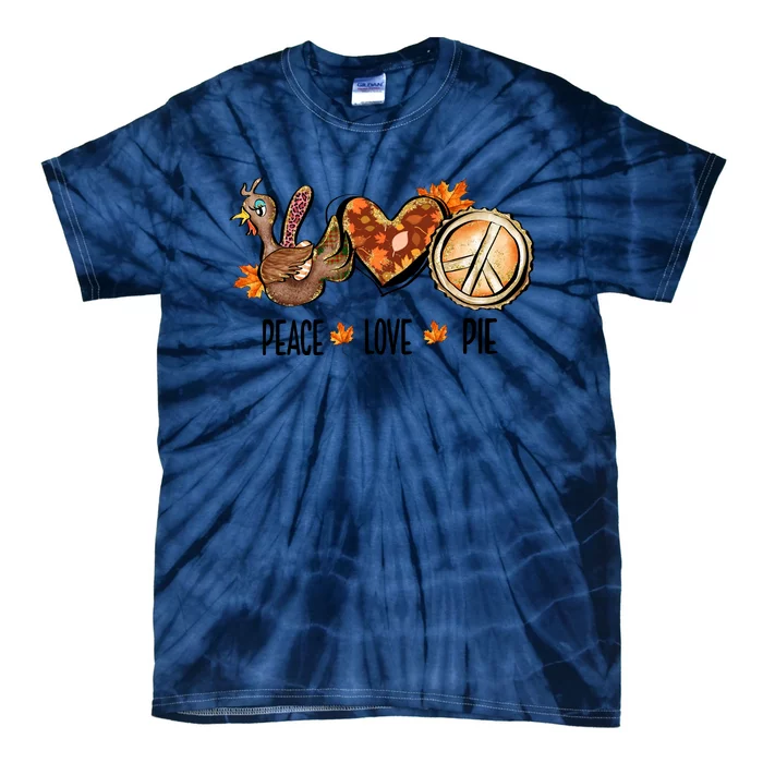 Funny Cute Peace Love Pie Fall Season Autumn Thanksgiving Turkey Tie-Dye T-Shirt