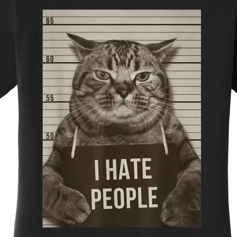 Funny Cat Police Mugshot I Hate People Women's T-Shirt