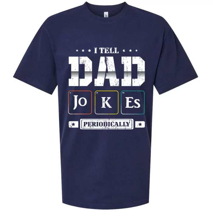 Funny Chemistry Punny Daddy Gift Humorous King Of Dad Jokes Gift Sueded Cloud Jersey T-Shirt