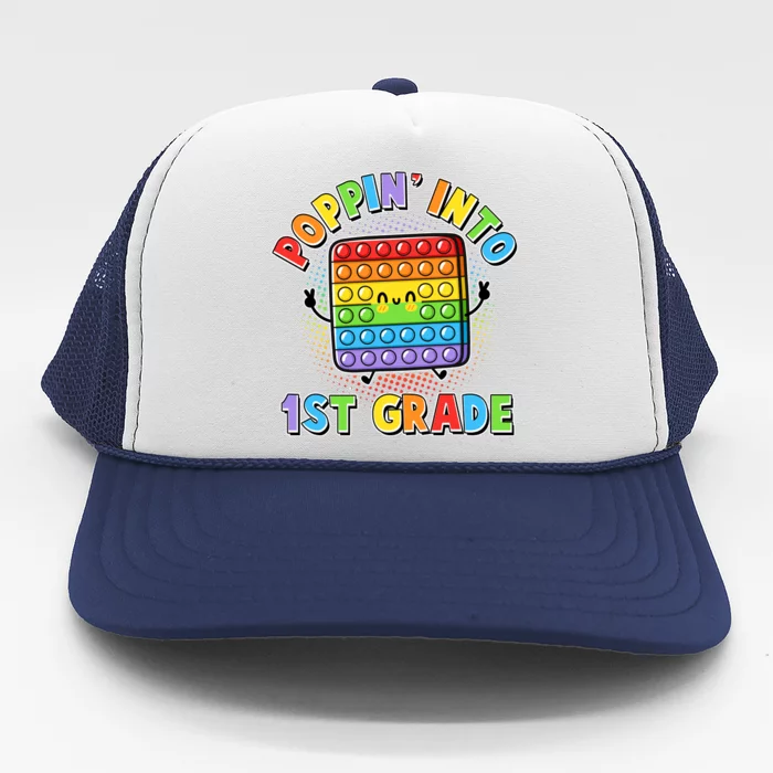 Funny Cute Poppin' Into 1st Grade Fidget Toy Trucker Hat