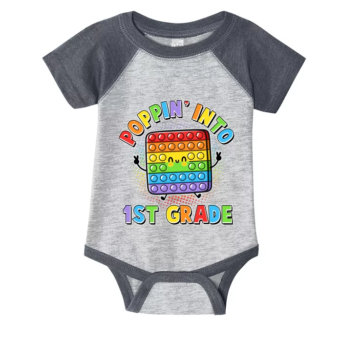 Funny Cute Poppin' Into 1st Grade Fidget Toy Infant Baby Jersey Bodysuit