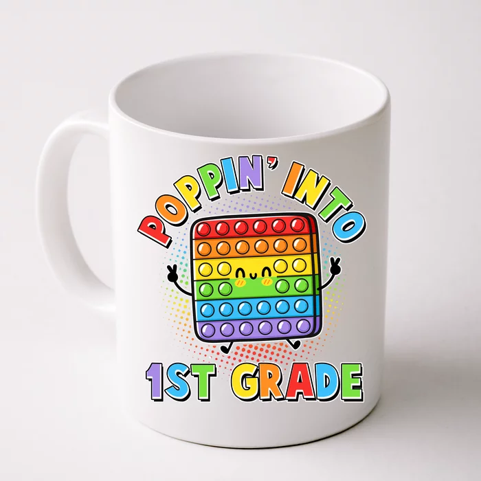 Funny Cute Poppin' Into 1st Grade Fidget Toy Front & Back Coffee Mug