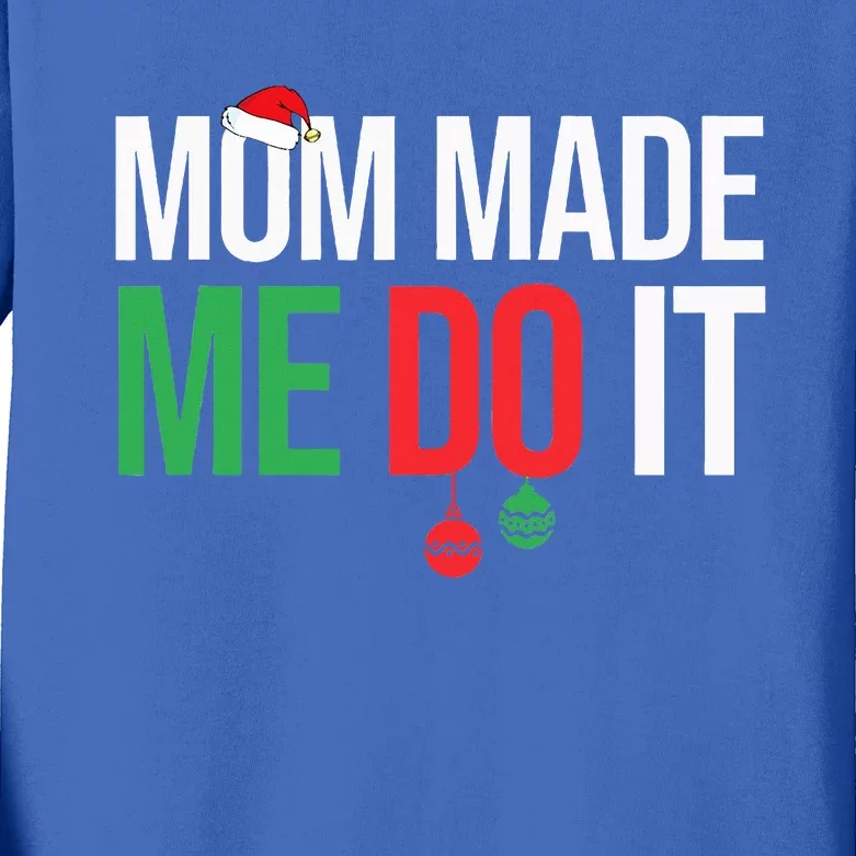 Family Christmas Pajamas Matching Mom Made Me Do It Kids Long Sleeve Shirt