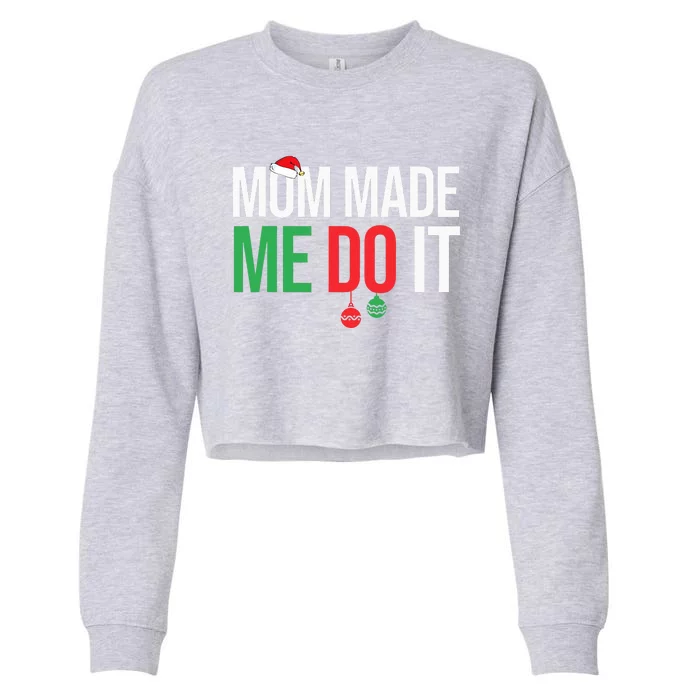 Family Christmas Pajamas Matching Mom Made Me Do It Cropped Pullover Crew