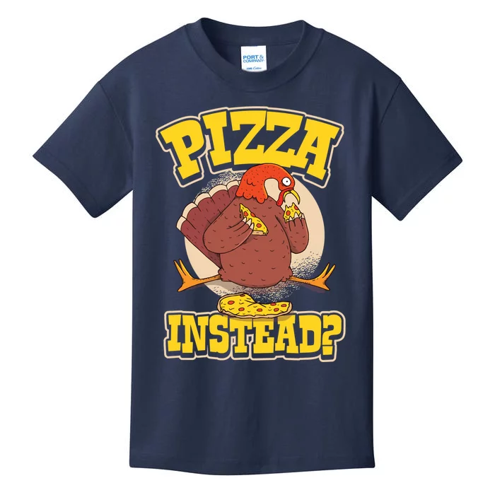 Funny Cute Pizza Instead Thanksgiving Turkey Fall Autumn Season Holiday Meaningf Kids T-Shirt