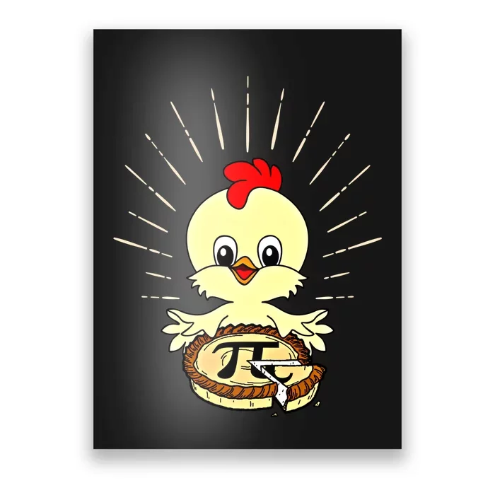 Funny Chicken Pot Pie Pi Day Math Lover 3 14 Nerd Mathematic Cool Gift Poster