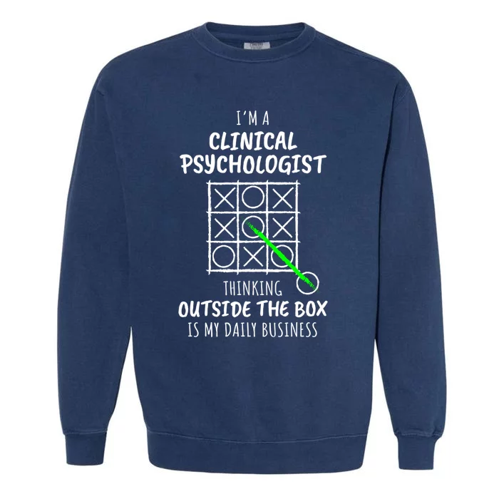 Funny Clinical Psychologist Gift Garment-Dyed Sweatshirt