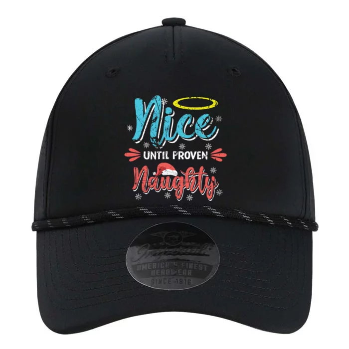 Funny Christmas Pun Nice Until Proven Naughty Distressed Meaningful Gift Performance The Dyno Cap