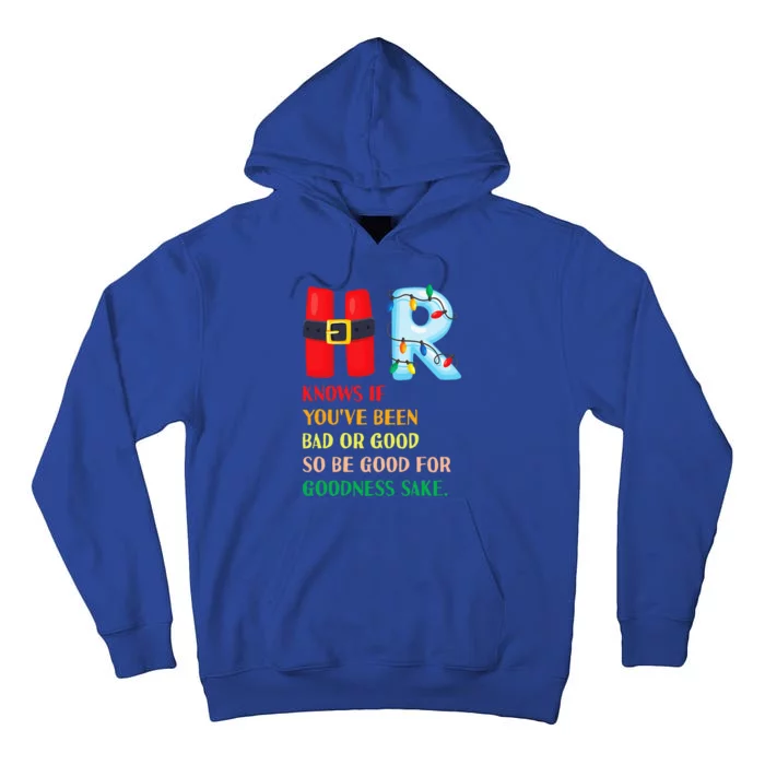 Funny Christmas Party HR Knows If You've Been Bad Or Good Tall Hoodie