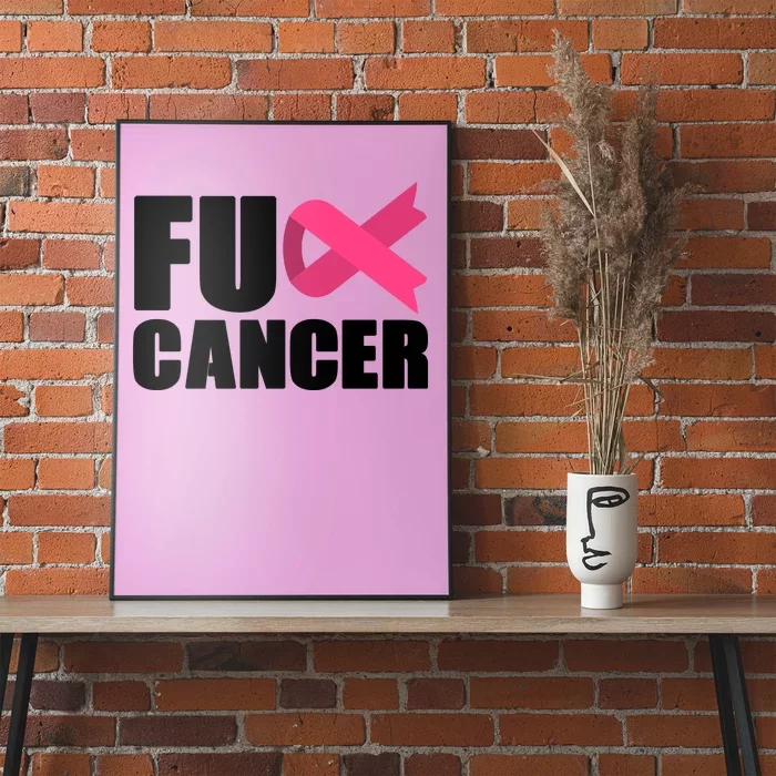 FU Cancer Pink Ribbon Breast Cancer Awareness Poster