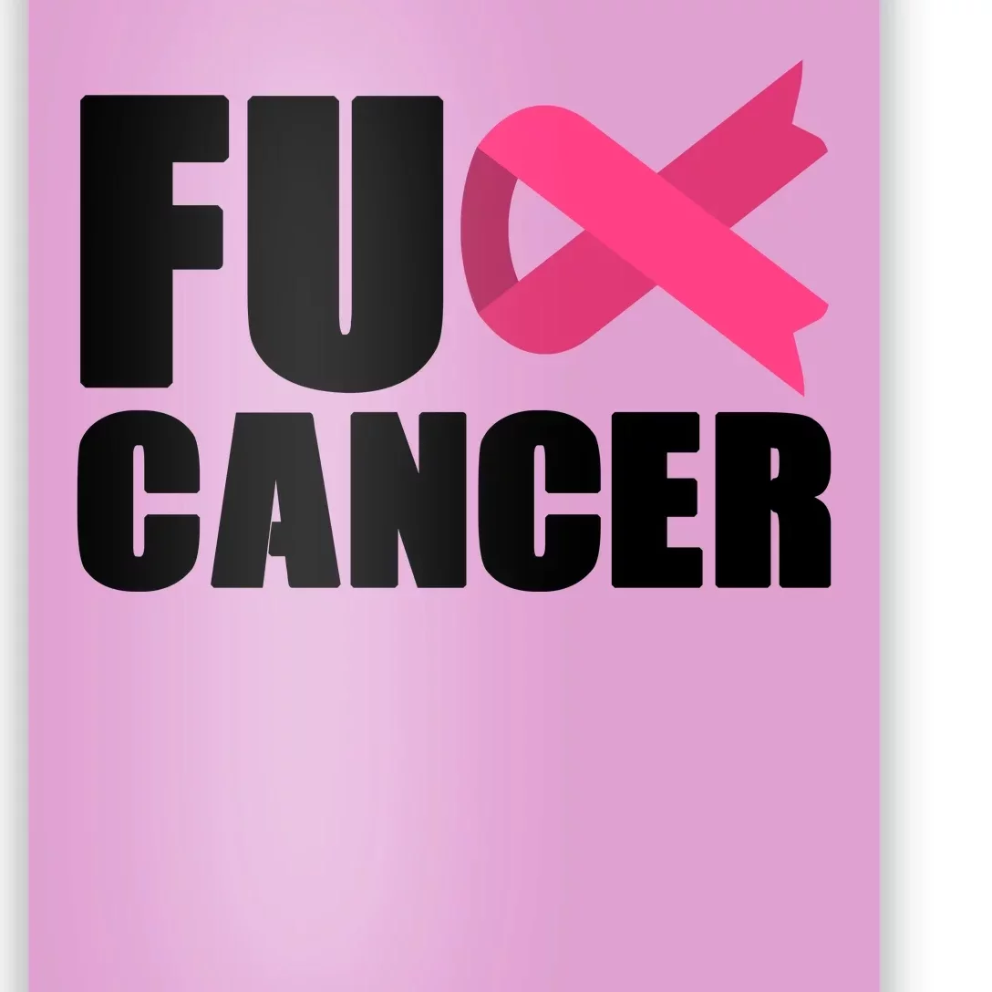 FU Cancer Pink Ribbon Breast Cancer Awareness Poster