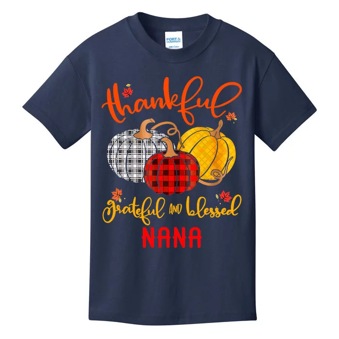 Funny Cute Pumpkin Thankful Grateful Blessed Nana Autumn Fall Kids T-Shirt