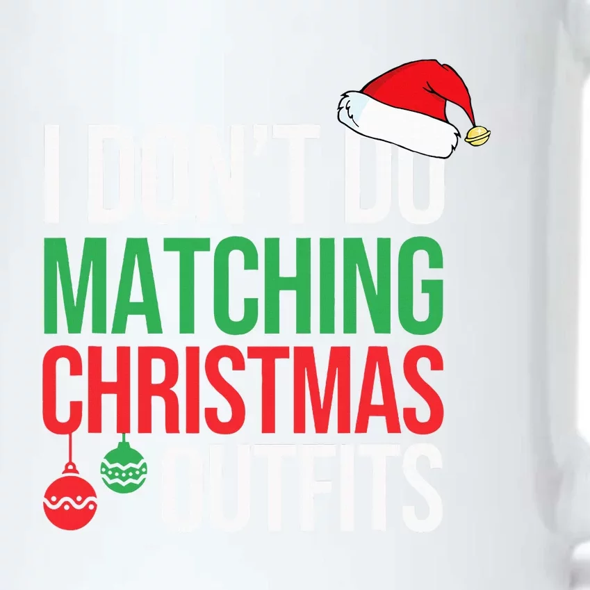 Family Christmas Pajamas I Dont Do Matching Christmas Outfit Black Color Changing Mug