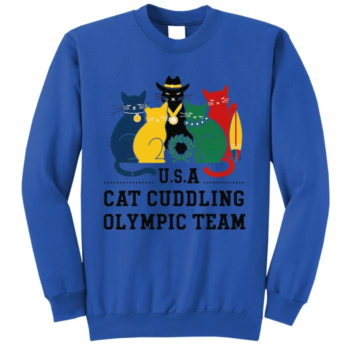 Funny Cat Quote Cat Cuddling Team Cool Tall Sweatshirt