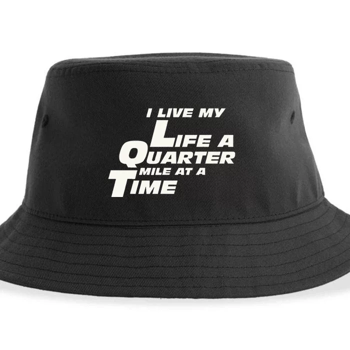 Fast Car Quote I Live My Life A Quarter Mile At A Time Gift Sustainable Bucket Hat