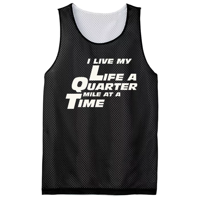 Fast Car Quote I Live My Life A Quarter Mile At A Time Gift Mesh Reversible Basketball Jersey Tank