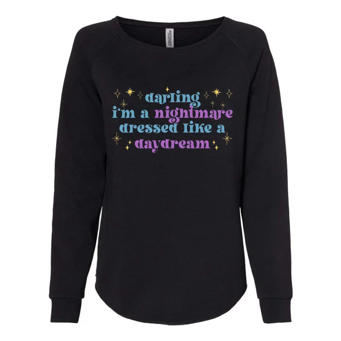 Funny Cute Quotes Saying Darling Im A Nightmare Tees Womens California Wash Sweatshirt