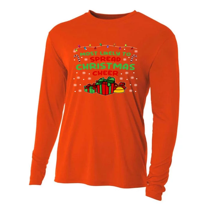 Funny Christmas Quote Most Likely To Spread Christmas Cheer Gift Cooling Performance Long Sleeve Crew