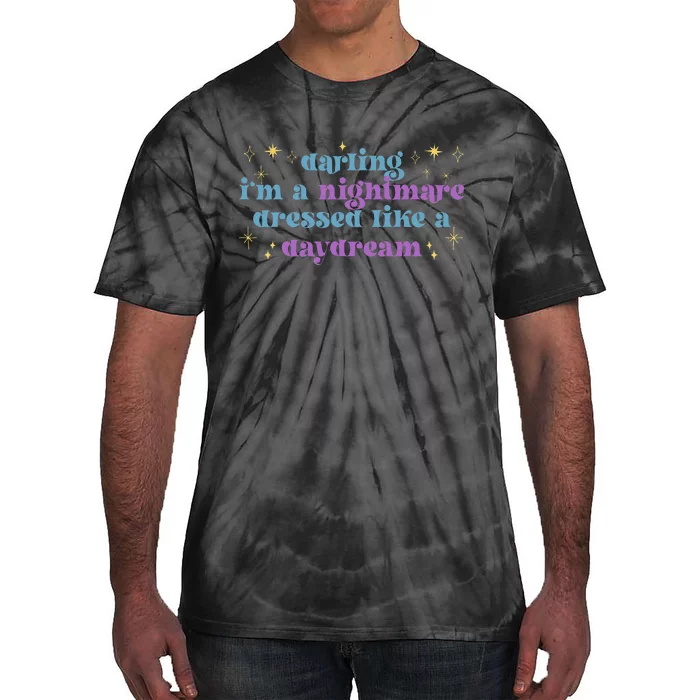 Funny Cute Quotes Saying Darling I'm A Nightmare Tees Tie-Dye T-Shirt