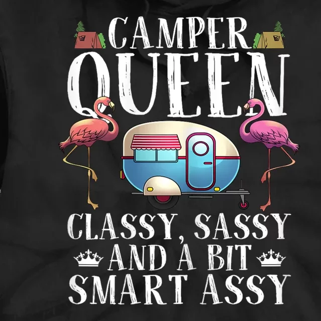 Funny Camper Queen Sassy Gift For Women Rv Camping Lovers Tie Dye Hoodie