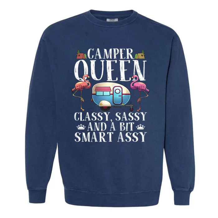 Funny Camper Queen Sassy Gift For Women Rv Camping Lovers Garment-Dyed Sweatshirt