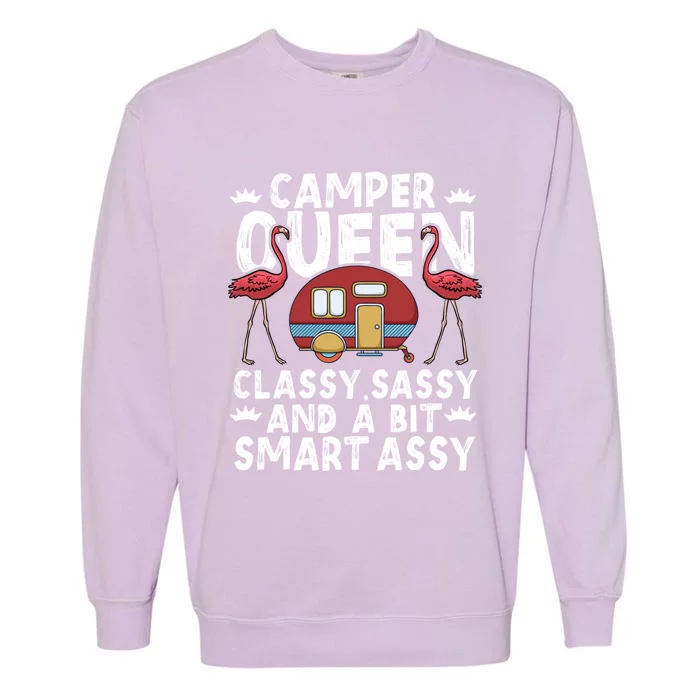 Funny Camper Queen Sassy Gift Rv Camping Lovers Cute Gift Garment-Dyed Sweatshirt