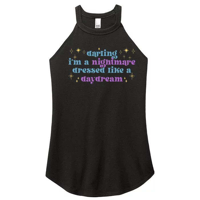 Funny Cute Quotes Saying Darling I'm A Nightmare Tees Women’s Perfect Tri Rocker Tank