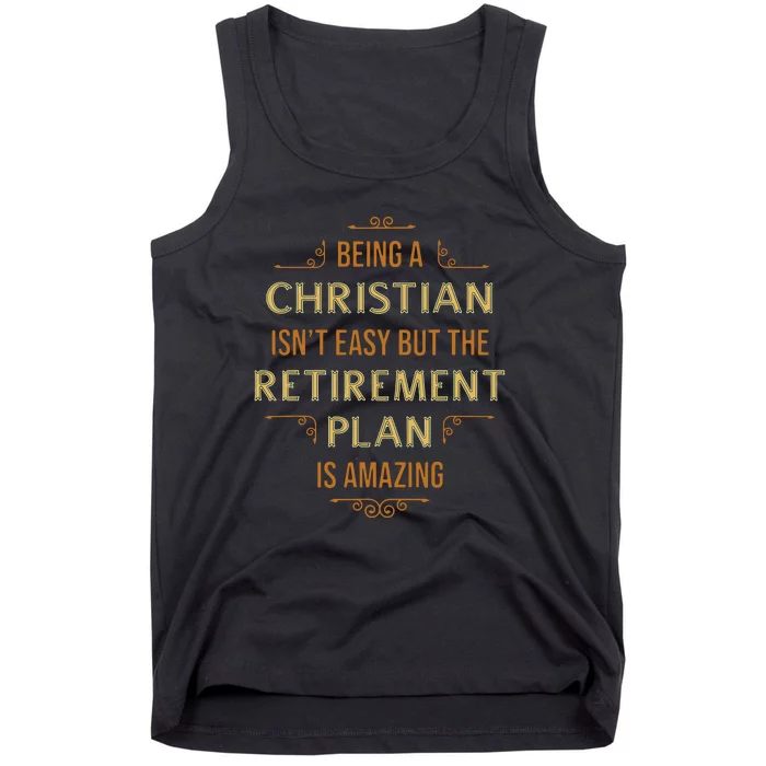 Funny Christian Quote Being A Christian Isn't Easy Tank Top