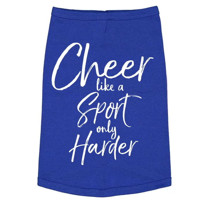 Funny Cheerleader Quote Gift Cheer Like A Sport Only Harder Gift Doggie Tank