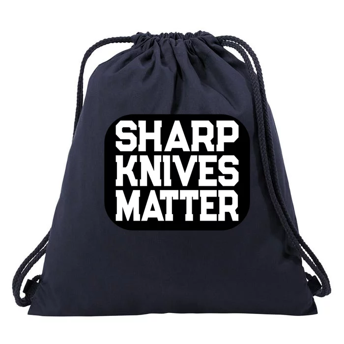 Fun Culinary Quote Sharp Knives Matter Cooking Knife Gift Drawstring Bag