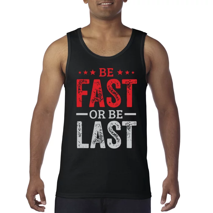 Fast Car Quote Drag Racing Gift For Race Lover Fan Tank Top