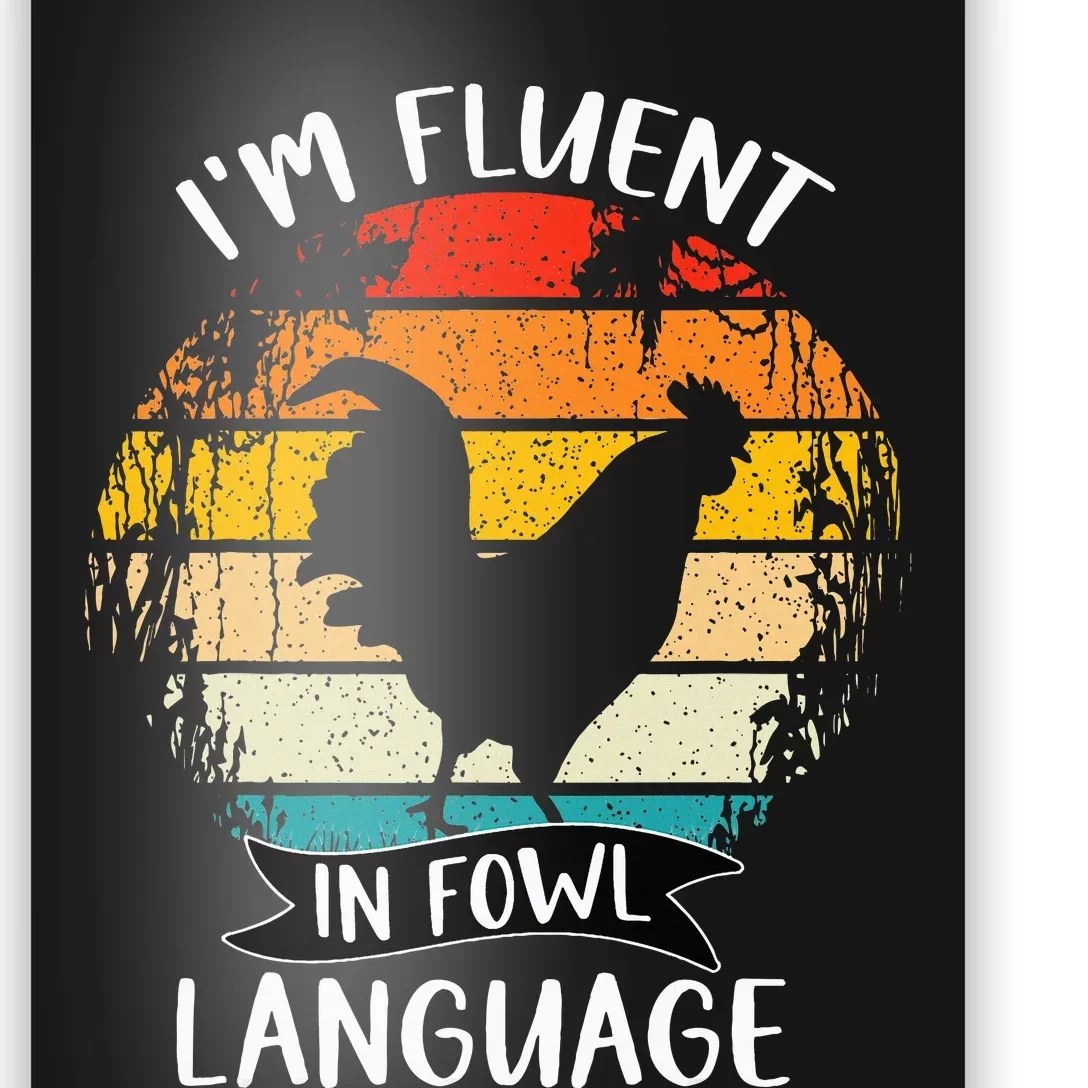 Funny Chicken Retro I’M Fluent In Fowl Language Poster