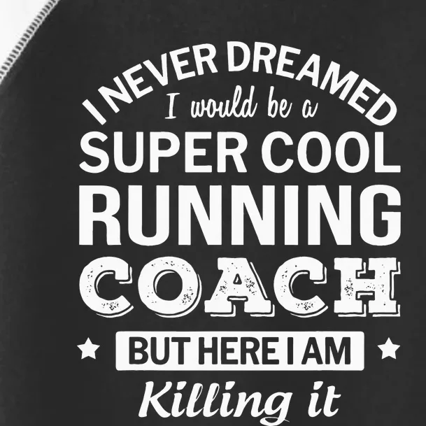 Funny Cool Running Coach Toddler Fine Jersey T-Shirt