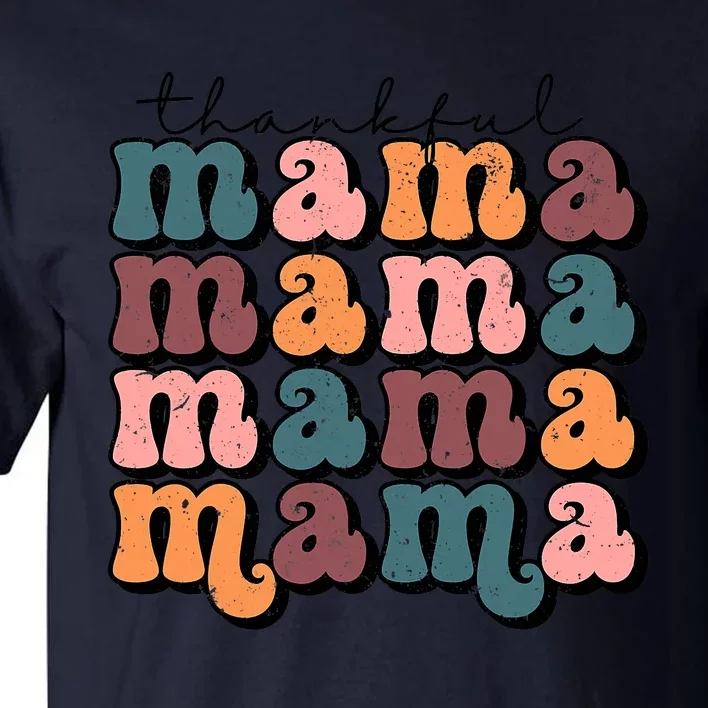 Funny Cute Retro Thankful Mama Fall Autumn Mom Tall T-Shirt