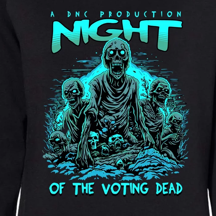 Funny Conseervative Republican Halloween Night Of The Voting Dead Womens California Wash Sweatshirt