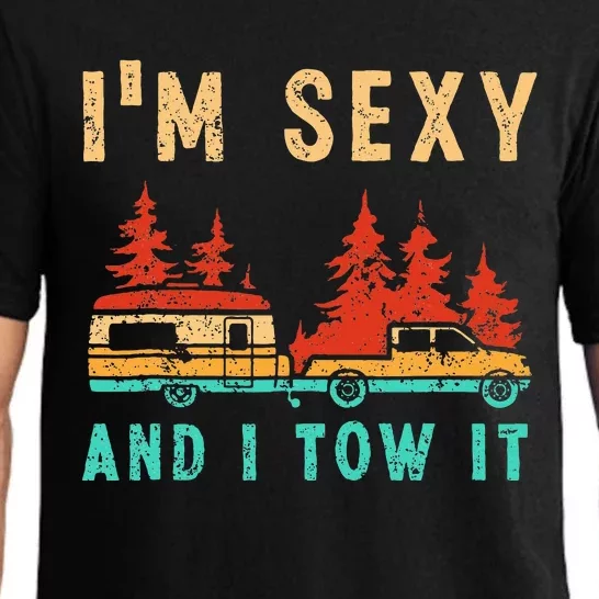 Funny Camping Rv Im Sexy And I Tow It Rv Camper Pajama Set