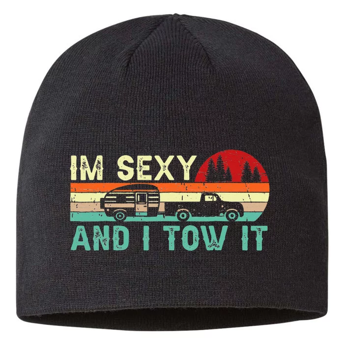 Funny Camping RV Im Sexy And I Tow It RV Camper 8 1/2in Sustainable Knit Beanie