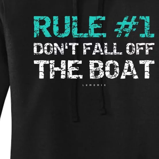 Funny Cruise Rule 1 Dont Fall Off The Boat Women's Pullover Hoodie