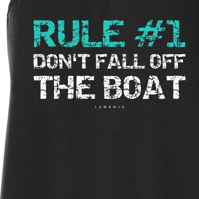 Funny Cruise Rule 1 Dont Fall Off The Boat Women's Racerback Tank