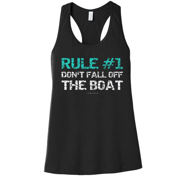 Funny Cruise Rule 1 Dont Fall Off The Boat Women's Racerback Tank