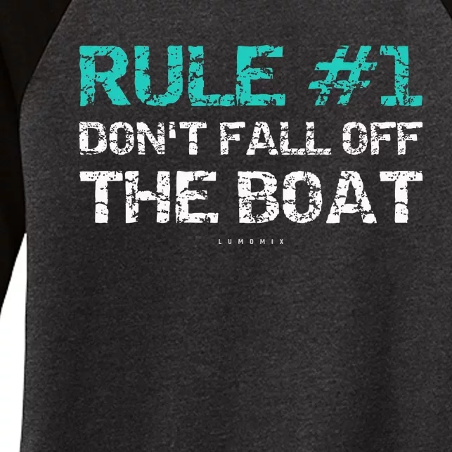 Funny Cruise Rule 1 Dont Fall Off The Boat Women's Tri-Blend 3/4-Sleeve Raglan Shirt