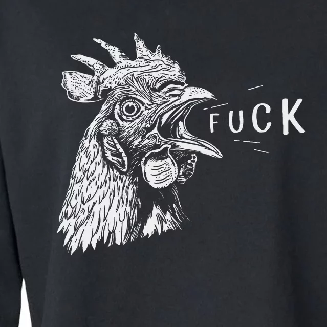 Funny Chicken Rooster Saying Fuck Cropped Pullover Crew