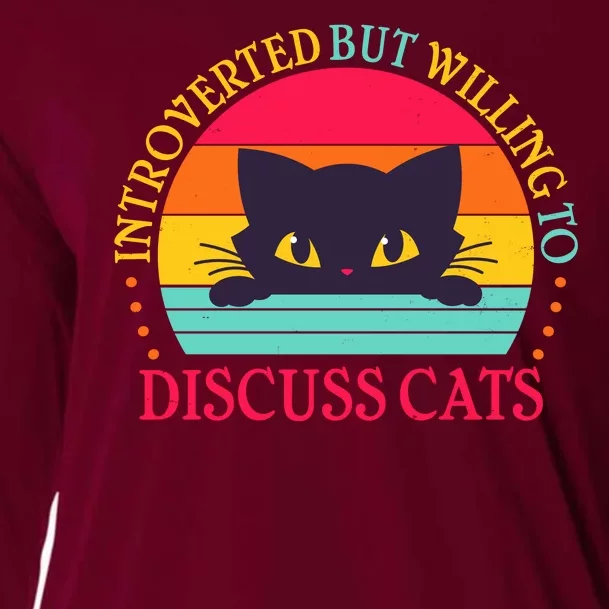 Funny Cute Retro Introverted But Willing To Discuss Cats Cooling Performance Long Sleeve Crew