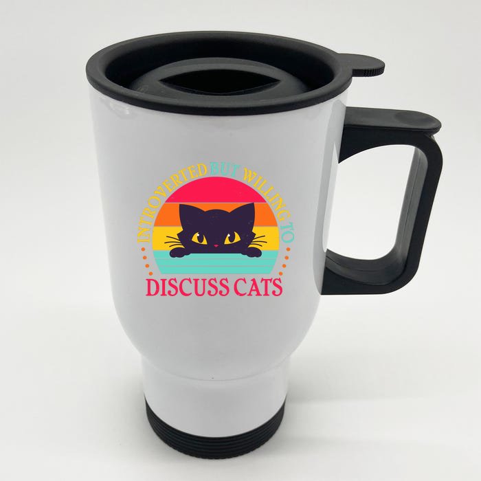 Funny Cute Retro Introverted But Willing To Discuss Cats Front & Back Stainless Steel Travel Mug