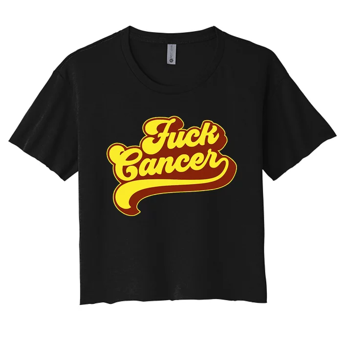 Fuck Cancer Retro 70s Gift For Cancer Survivor Women's Crop Top Tee