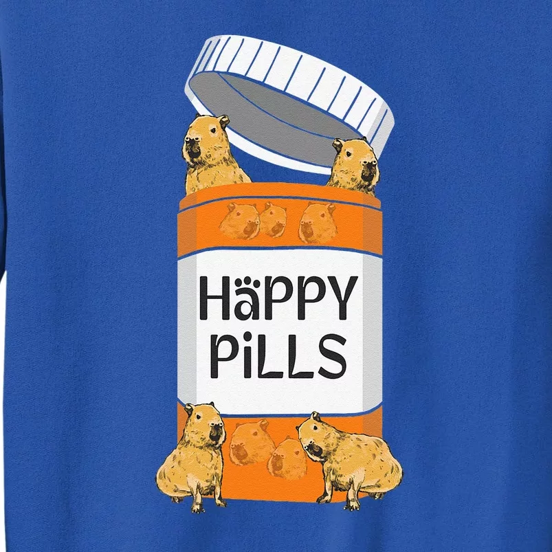 Funny Capibara Rodent Happy Pills Capybaras Capy Tall Sweatshirt