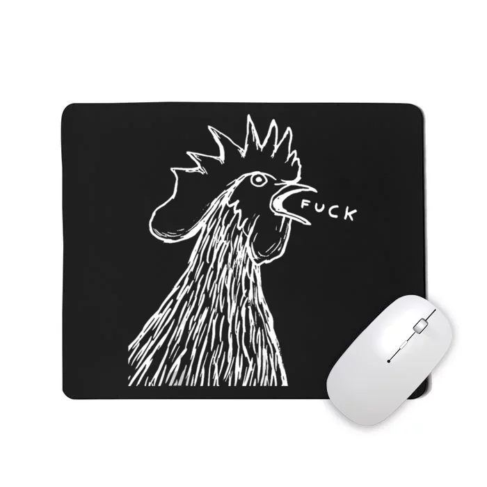 Funny Chicken Rooster Saying Fuck Mousepad