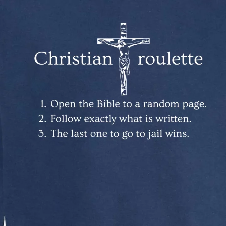 Funny Christian Roulette Garment-Dyed Sweatshirt