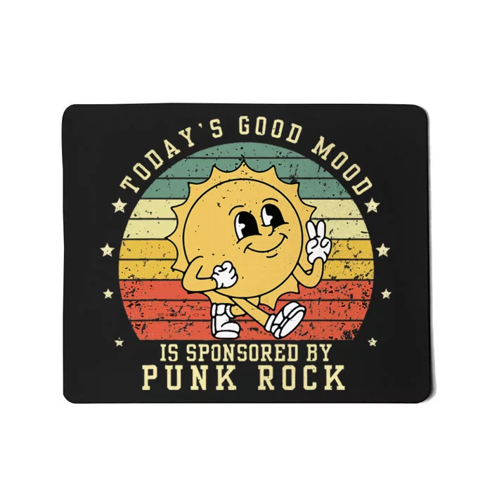 Funny Cute Retro Vintage Punk Rock TodayS Good Mood Sponsor Mousepad